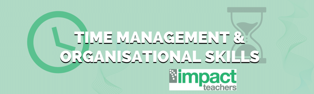 Teaching Time Management & Organization Skills